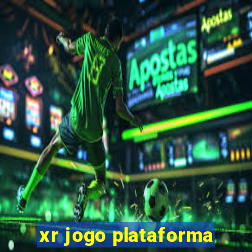 xr jogo plataforma